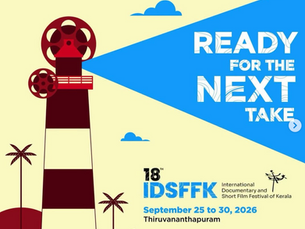 🎬 18th IDSFFK 2026 международный фестиваль документального и короткометражного кино в Тривандруме
